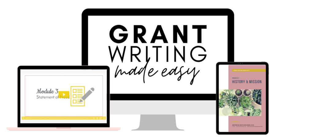 a mockup of Grant Writing Made Easy featuring a desktop with the logo, a laptop with an image of our module 3 video, and an iPad with a screenshot of our Module 2 workbook.