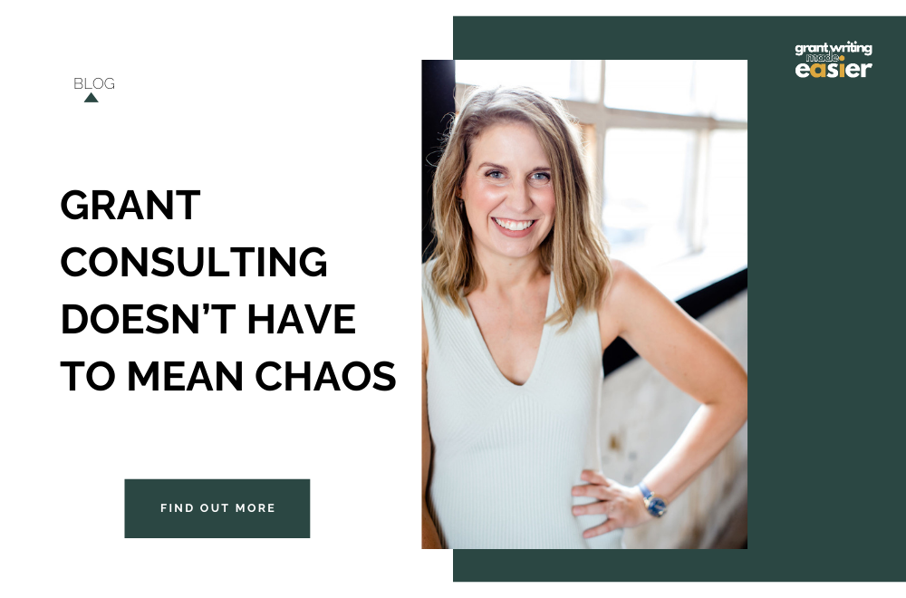 Grant consulting doesn't have to mean chaos.